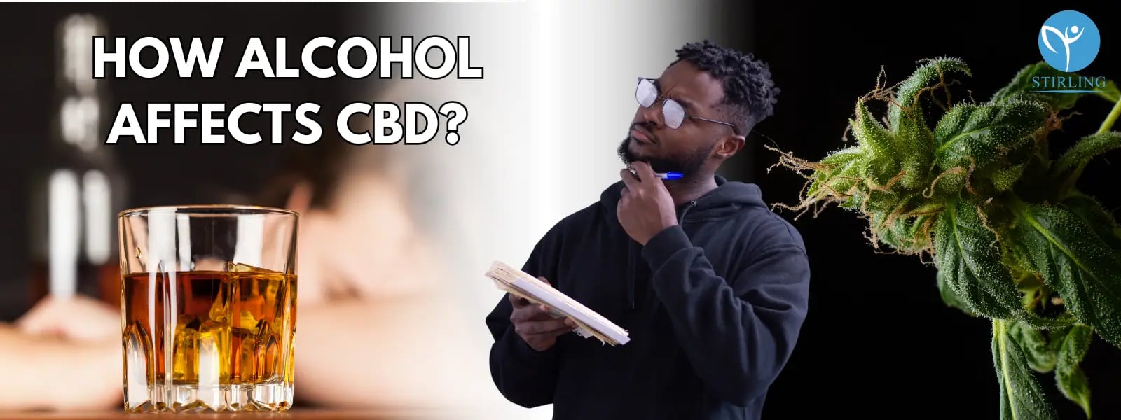 How Alcohol Affects CBD