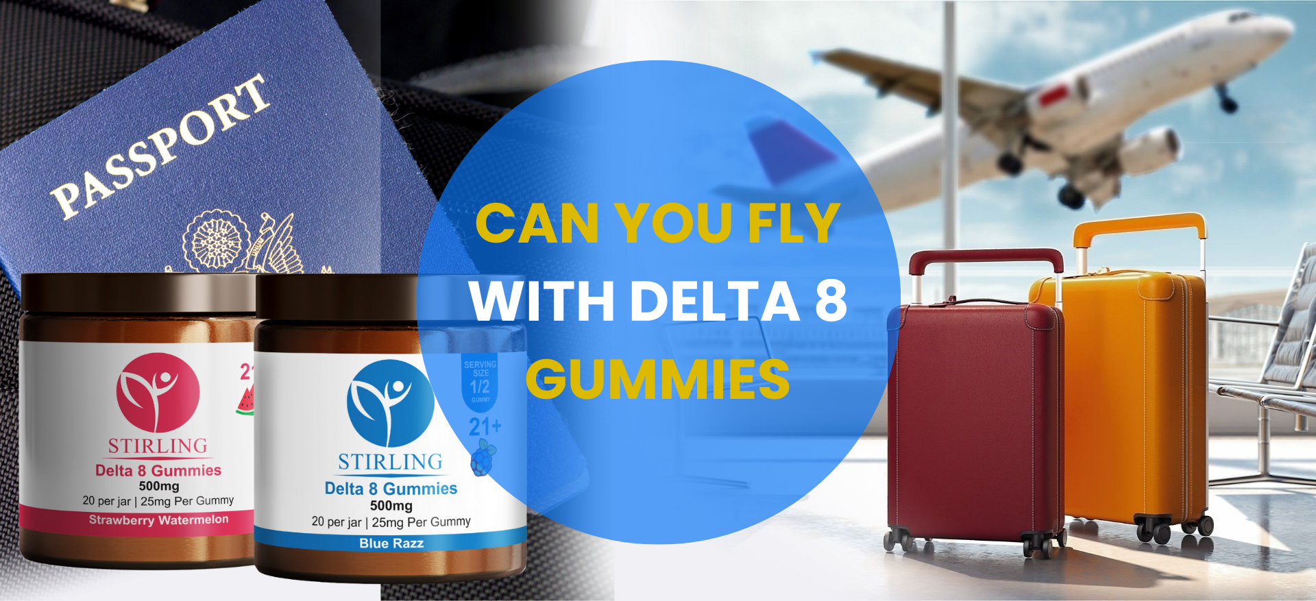 Can you fly with Delta 8 Gummies? Stirling CBD Oil
