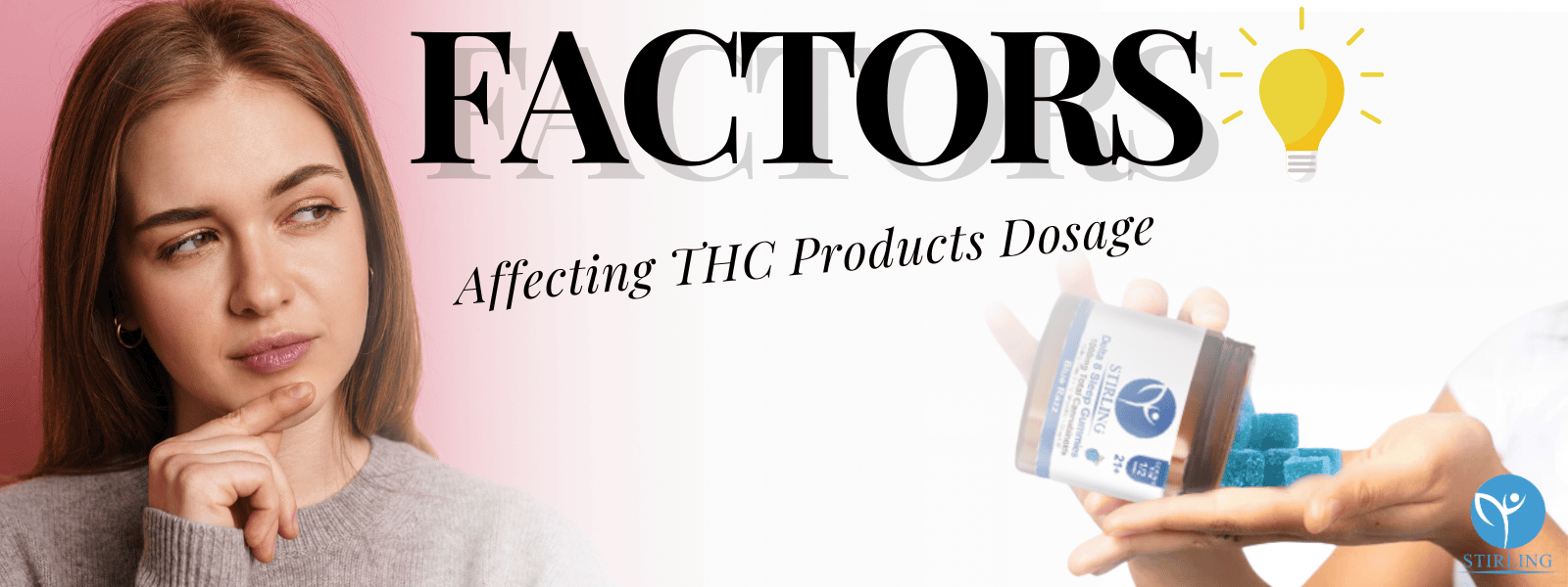 Factors Affecting THC Products Dosage
